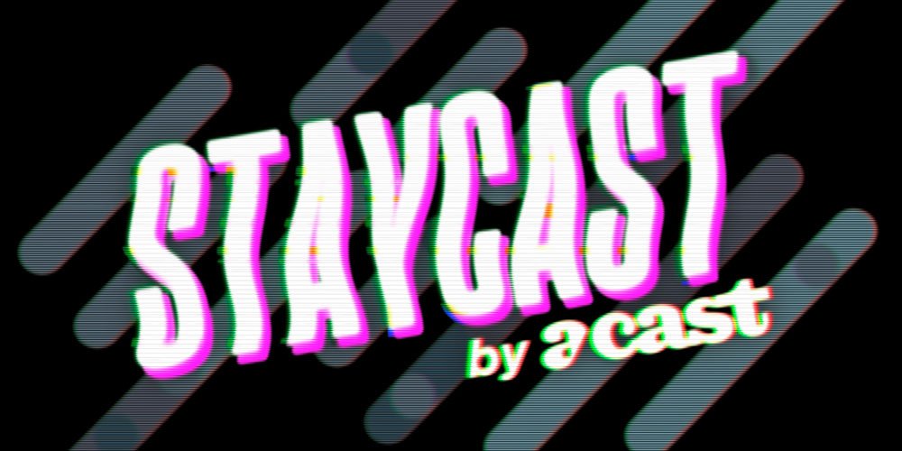 Todo el entretenimiento que necesitas con Staycast