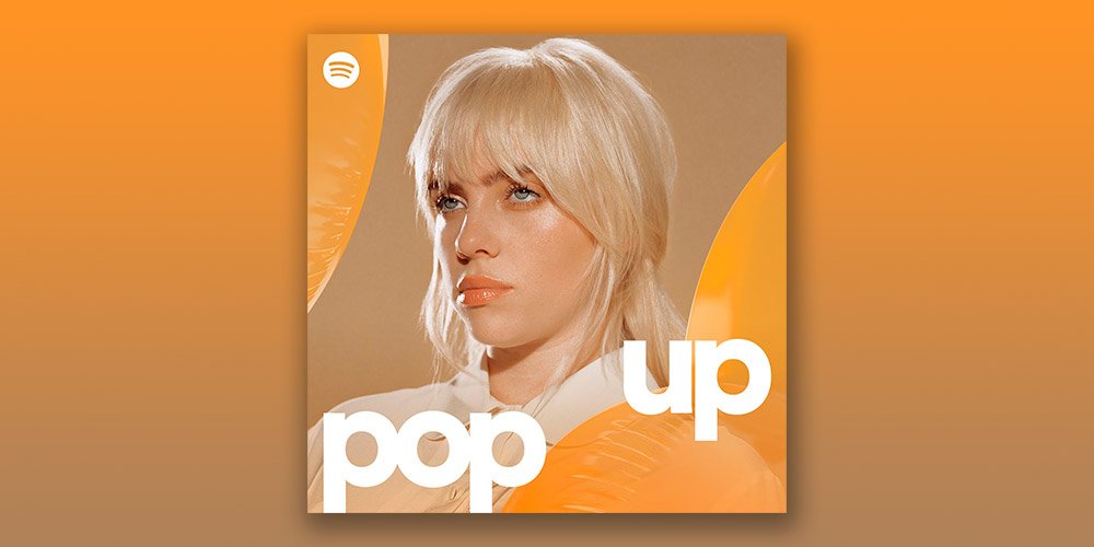 Pop Up, la playlist de anglo pop de Spotify más seguida en América Latina