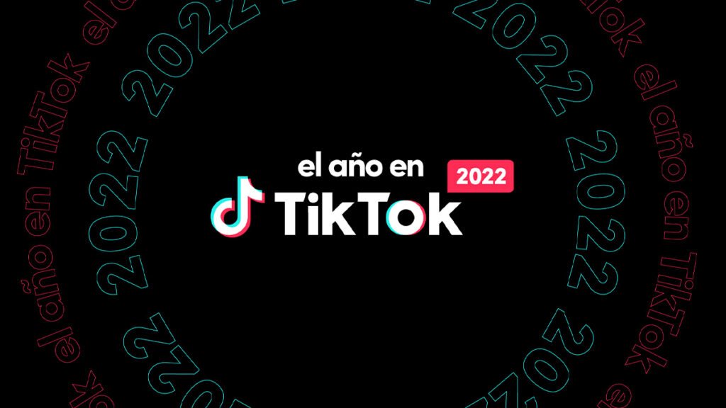 Descubre lo más popular con #ElAñoEnTikTok 2022