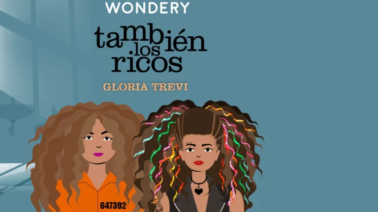 Gloria Trevi llega al podcast- También los ricos